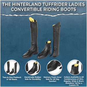 The Hinterland TuffRider Ladies Convertible Boot — Wears as a Paddock or Tall Boot (Gaiters Sold Separately)